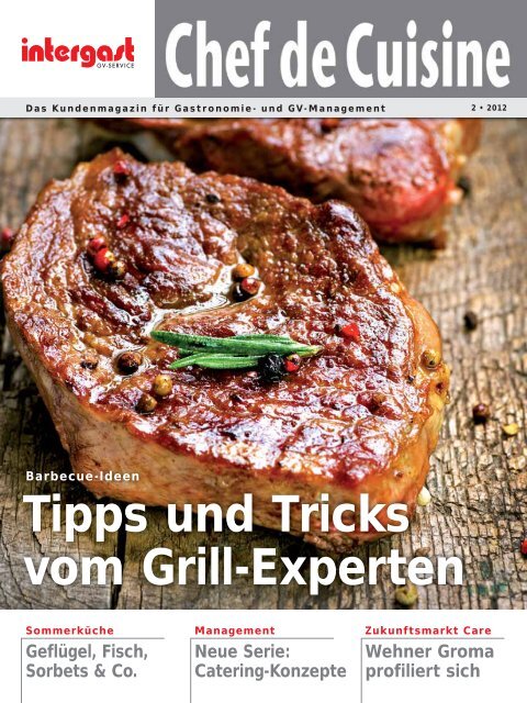 Tipps und Tricks vom Grill-Experten - Intergast