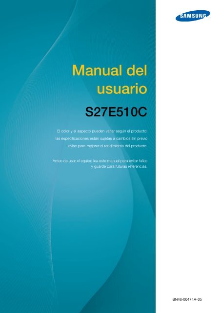 Samsung 27&quot; Curved LED Monitor with High Glossy Finish - LS27E510CSY/ZA - User Manual ver. 1.0 (SPANISH,3.14 MB)