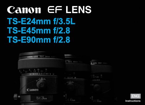 Canon TS-E 45mm f/2.8 - TS-E 45mm f/2.8 Instruction Manual