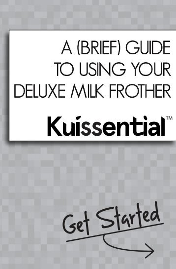 Kuissential Deluxe Automatic Milk Frother - User manual