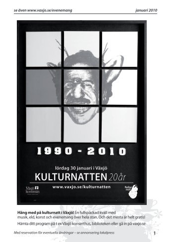 KULTURNATTEN 20 år - student . vxu . se - Linnéuniversitetet