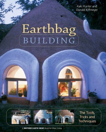 Earthbag-Building-The-Tools-Tricks-and-Techniques