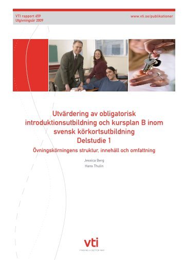 Bilaga 2 Kompletterande frågor om introduktionsutbildningen år - VTI