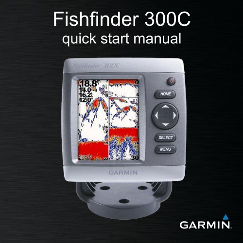 Garmin Fishfinder 300C - Quick Start Manual