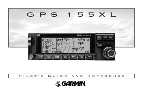 Garmin GPS 155XL TSO - Pilot's Guide