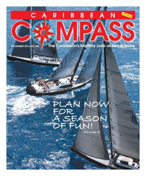 Caribbean Compass Yachting Magazine - November 2016