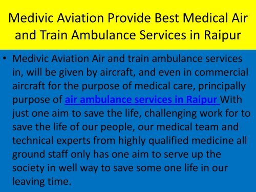 Now Medivic Aviation Provide Air and Train Ambulance Services in Raipur and ranchi