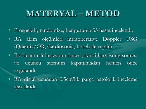 materyal - metod - Türk Kalp ve Damar Cerrahisi Derneği