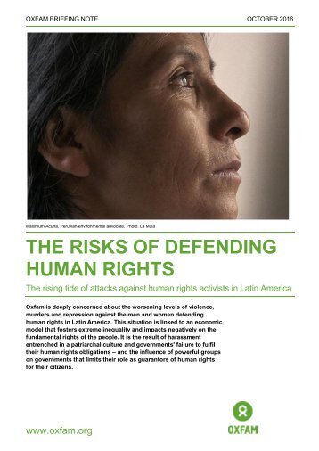 THE RISKS OF DEFENDING HUMAN RIGHTS