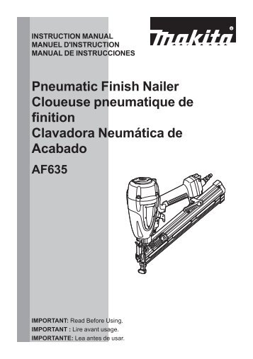 Makita Cloueur pneumatique 8,3 bar 32 Ã  64 mm - AF635 - Notice