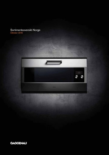 Gaggenau sortimentsoversikt - oktober 2016