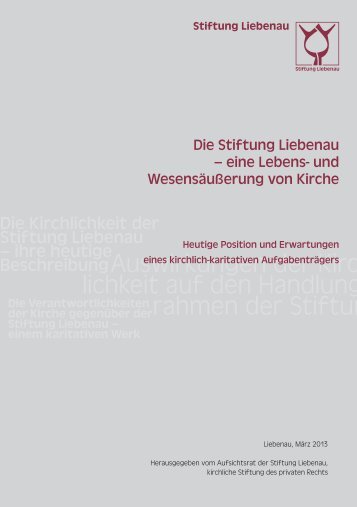 Die Stiftung Liebenau – eine Lebens- und Wesensäußerung von Kirche