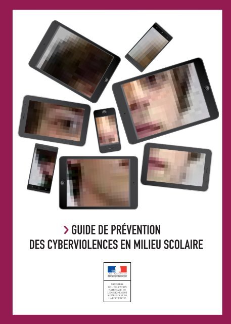 GUIDE DE PRÉVENTION DES CYBERVIOLENCES EN MILIEU SCOLAIRE