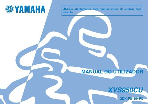 Yamaha XV950 - 2014 - Manuale d'Istruzioni Portugu&ecirc;s