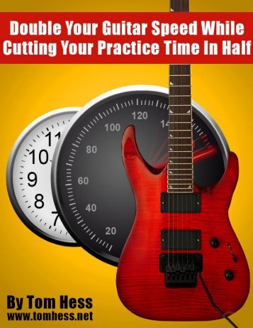 Double Your Guitar Speed While Cutting Your Practice Time In Half