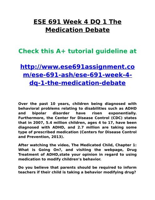 Should We Believe Centers For Disease >> Ese 691 Week 4 Dq 1 The Medication Debate Should We Believe Centers For Disease >> Ese 691 Week 4 Dq 1 The Medication Debate