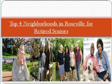 Top 4 Neighborhoods in Roseville for Retired Seniors