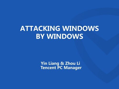 ATTACKING WINDOWS BY WINDOWS