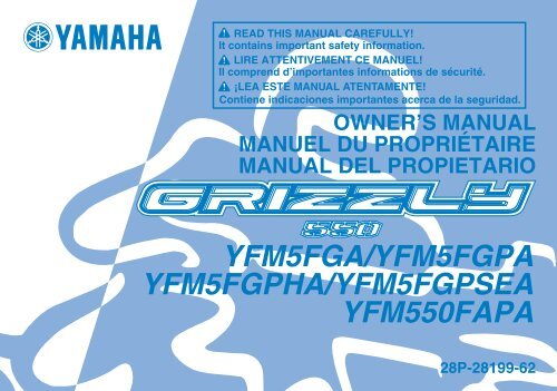 Yamaha GRIZZLY 550 - 2011 - Manuale d'Istruzioni Fran&ccedil;ais