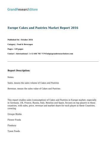 Europe Cakes and Pastries Market Report 2016