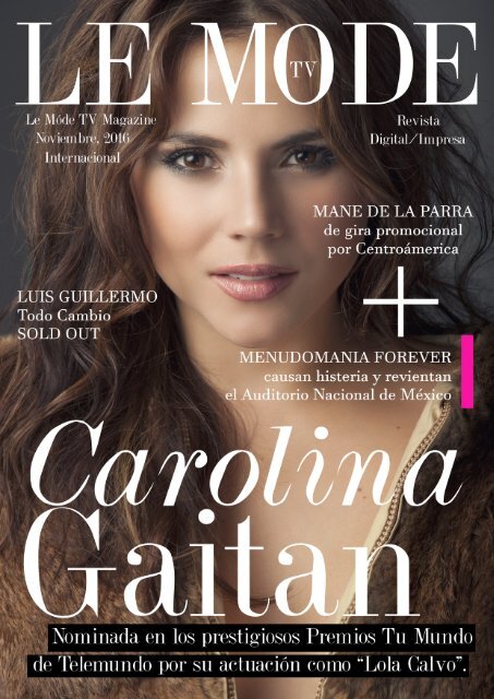 Le Mode TV Magazine  Carolina Gaitan