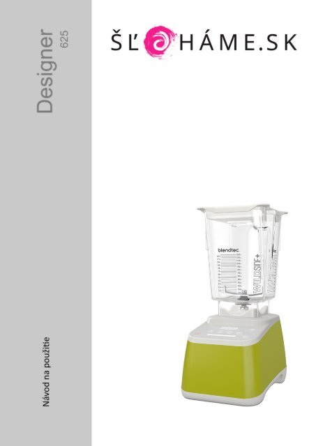 Blendtec - Designer hráškový (SK)
