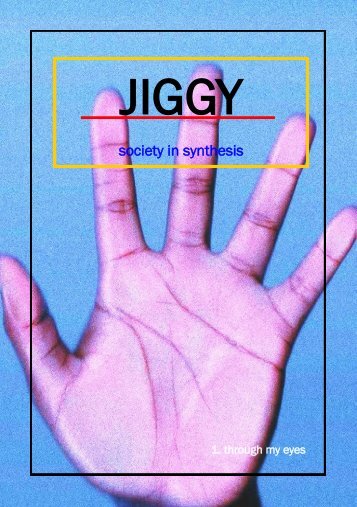 JIGGY Mag - 1. Through My Eyes