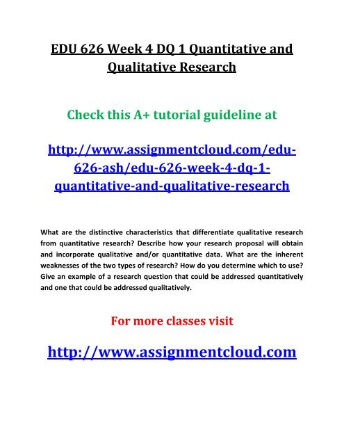 EDU 626 Week 4 DQ 1 Quantitative and Qualitative Research