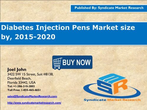 Diabetes Injection Pens Market: 2016 Industry Analysis, Segment & Forecast up to 2020