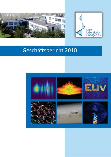 Geschäftsbericht 2010 - Laser-Laboratorium Göttingen e.V.