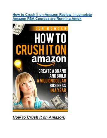 How to Crush it on Amazon Review & (Secret) $22,300 bonus 