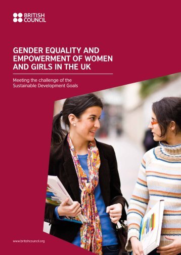 GENDER EQUALITY AND EMPOWERMENT OF WOMEN AND GIRLS IN THE UK