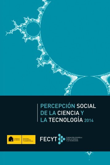 PERCEPCIÓN SOCIAL DE LA CIENCIA Y LA TECNOLOGÍA