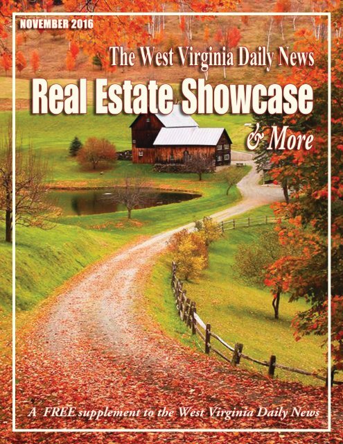 The West Virginia Daily News Real Estate Showcase & More