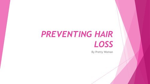 Preventing Hair Loss