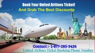 When 1-877-285-3426 United Airlines Ticket Booking Number Should Be Used?