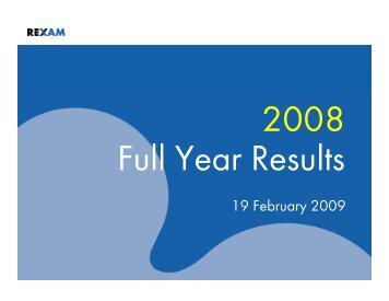 Rexam Year End Results 2008 Presentation slides (19 February 2009)