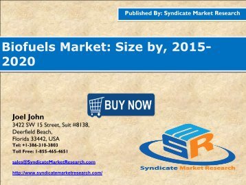 Biofuels Market: Volume Forecast and Value Chain Analysis 2015-2020