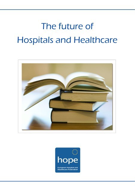 The future of Hospitals and Healthcare