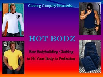 HOT BODZ-The Best Clothing Company