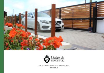 THE UK’S LARGEST BESPOKE GATE MANUFACTURER CATALOGUE