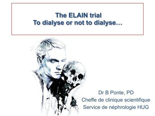 The ELAIN trial  To dialyse or not to dialyse…