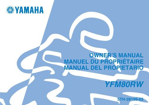 Yamaha YFM80R - 2007 - Manuale d'Istruzioni Espa&ntilde;ol