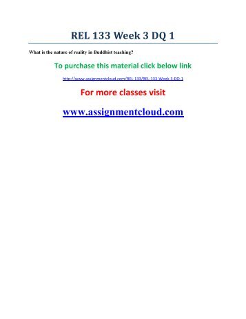 rel 133 week 3 buddhism worksheet View essay - week 3 buddhism paper from rel 133 at university of phoenix running head: buddhism presentation 1 buddhism paper jaime quintero . rel 133 week 3 buddhism worksheet View essay - week 3 buddhism paper from rel 133 at university of phoenix running head: buddhism presentation 1 buddhism paper jaime quintero .