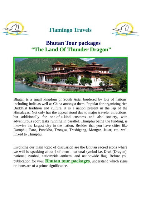 Bhutan Tour packages “The Land Of Thunder Dragon”