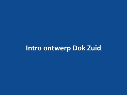 Presentatie infoavond mobiliteit Gedempte Zuiderdokken