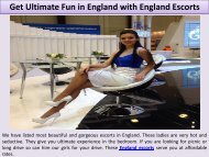 Get Ultimate Fun in England with England Escorts