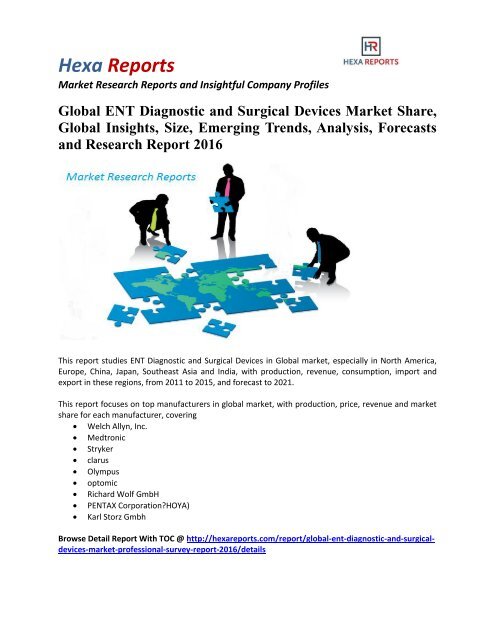 Global ENT Diagnostic and Surgical Devices Market Share, Industry Growth and Overview 2016: Hexa Reports