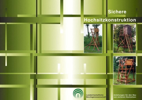 Sichere Hochsitzkonstruktion