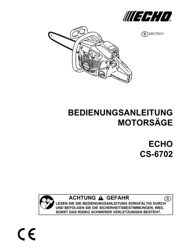 bedienungsanleitung motorsäge echo cs-6702 achtung ... - Tam AG